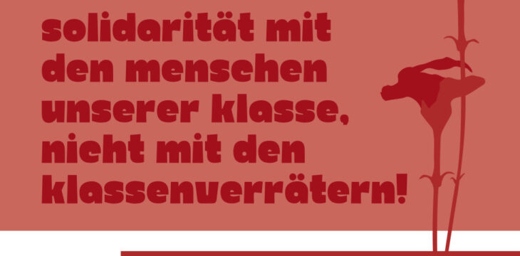 Der 1. Mai ist kein Feiertag – der 1. Mai ist Kampftag!